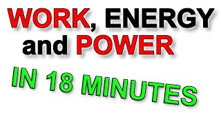 A Level Physics Revision All of Work Energy and Power in 18 minutes [upl. by Klein]