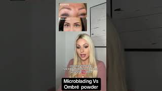 Microblading vs ombre powder [upl. by Busey]