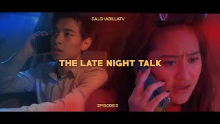 Salshabilla ShortFilm  The Late Night Talk Eps5  Sewindu [upl. by Cristal]