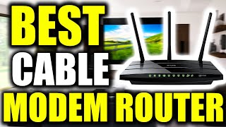 TOP 5 Best Cable Modem Router Combos 2022 [upl. by Leizahaj]