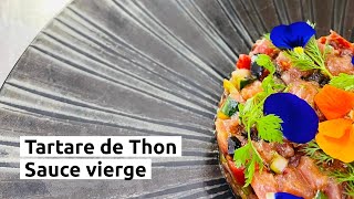 Tartare de thon sauce vierge [upl. by Gabriellia]