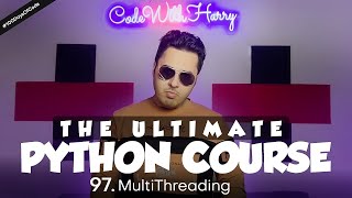 Multithreading in Python  Python Tutorial  Day 97 [upl. by Yentroc794]