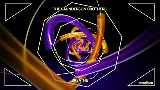 The Saunderson Brothers  Breathe [upl. by Enytsuj331]