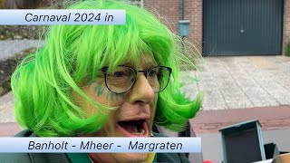 Carnaval 2024 in Banholt  Mheer  Margraten [upl. by Bourque]