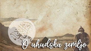 Kasida quotO uhudska zemljoquot bez muzike  2023 [upl. by Brantley]