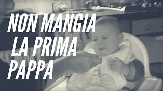 Non mangia la prima pappa [upl. by Vida72]