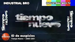 ID de auspicios  Tiempo Nuevo  América Televisión Perú 20002001 [upl. by Abana]