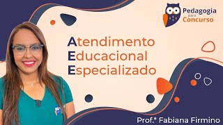 Aula  Atendimento Educacional Especializado AEE [upl. by Aicilet926]