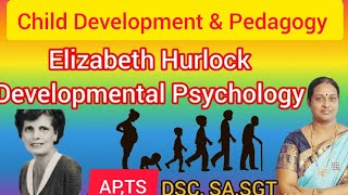 Elizabeth Hurlock Developmental Psychology AP TSDSC ChildPedagogyampDevelopmentEnglish medium classes [upl. by Edlyn]