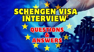 Schengen Visa Interview Common Questions and Expert Answers [upl. by Edualc86]