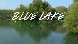 Blue Lake  A Week Carp Fishing in France [upl. by Lleruj838]