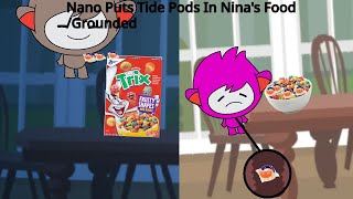 Nano Puts Tide Pods In Ninas FoodGrounded [upl. by Ynetruoc347]