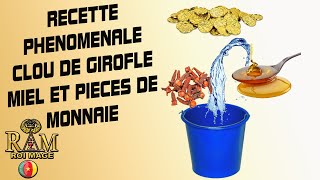 RECETTE PHENOMENALE CLOU DE GIROFLE  MIEL  PIÈCES DE MONNAIE [upl. by Werby]