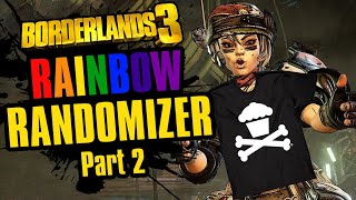 Art is Dead  Rainbow Randomizer Part 2  Borderlands 3 [upl. by Nairred]