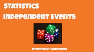 Statistics Independent Events [upl. by Neelear]