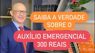 Auxílio Emergencial 300 Reais [upl. by Orose846]