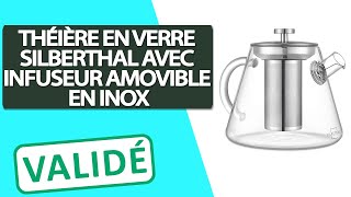 Avis Théière en Verre avec Infuseur Amovible en Inox SILBERTHAL [upl. by Enomys565]