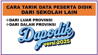 Cara Tarik Data Siswa Pindahan dari Sekolah Lain di Dapodik 2025 [upl. by Lashonde]