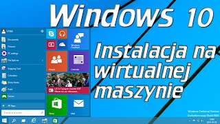 Windows 10 instalacja na wirtualnej maszynie [upl. by Cari]