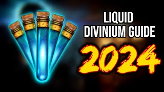 HOW TO FARM LIQUID DIVINIUM 2024 Guide [upl. by Faires]