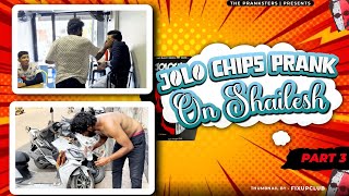 JOLO CHIPS PRANK ON SHAILESH PART 3  THE PRANKSTERS [upl. by Thorfinn65]