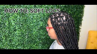 HOW TO DO SOFT LOCSFAUX LOCS  BEGINNER FRIENDLY [upl. by Osnofledi]