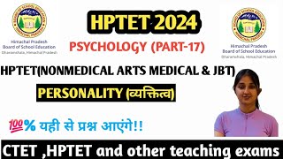 HPTET PSYCHOLOGY PREPARATION 2024 》Personality in BED hptet PSYCHOLOGY notes viral virel cdp [upl. by Cordelia]