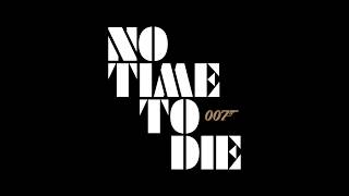 NO TIME TO DIE [upl. by Eyma]