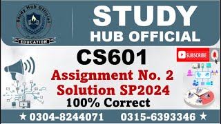 CS601 Assignment 2 Solution Spring 2024 CS601 Assignment 2 solution 2024 CS601 assig 2 solution [upl. by Lidaa]