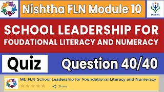 School Leadership for Foundational Literacy and Numeracy  Nishtha 30 FLN Module 10 Quiz Answer Key [upl. by Haronid811]