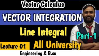 VECTOR INTEGRAL  VECTOR CALCULUS  Line Integral  Lecture 01  Part 1  PRADEEP GIRI SIR [upl. by Assena699]