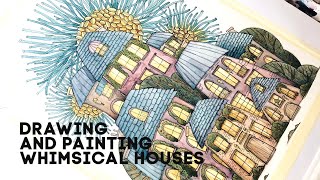 Drawing amp Painting Whimsical Houses [upl. by Aklam]