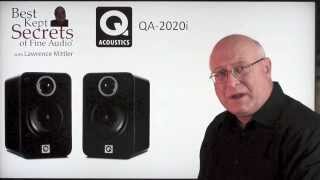 Q Acoustics 2020i Speakers  Best Kept Secrets of Fine Audio wLawrence Mittler [upl. by Nibbs918]