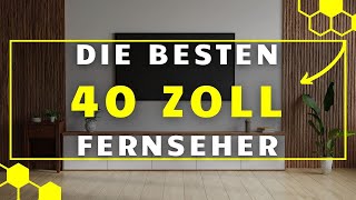 40 Zoll Fernseher TEST 2024  Die 3 besten 40 Zoll Fernseher im großen VERGLEICH [upl. by Anderegg925]