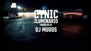 CYNIC x DJ MUGGS  Iluminario Prod By DJ MUGGS OFFICAL VIDEO [upl. by Siloum295]