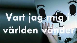 Vart jag mig i världen vänder  Den Svenska Björnstammen lyrics [upl. by Anayeek]