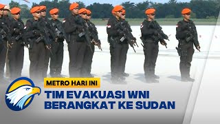 Tim Evakuasi WNI Diberangkatkan ke Sudan [upl. by Yrrehc]