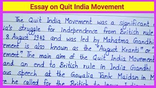 Essay on Quit India Movement in English  Paragraph on Quit India Movement in English [upl. by Dacia]