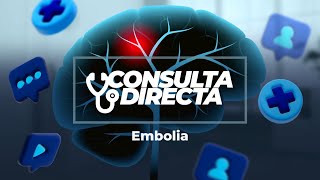 Consulta Directa  Embolia [upl. by Gine]