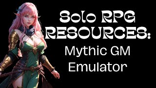 Solo RPG Resources Mythic GM Emulator solottrpg roleplayinggames ttrpg [upl. by Aidnyc621]