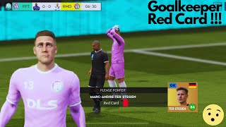 DLS 24  What happens when the Goal keeper gets a Red Card in Dream League Soccer 2024 [upl. by Suravart]