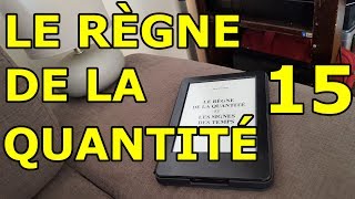 René Guénon  Lillusion de la «vie ordinaire»  Le règne de la quantité  1540 [upl. by Brader]