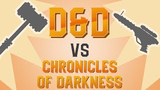 DampD Versus Chronicles of Darkness [upl. by Codee826]