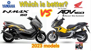 Nmax 160 vs adv 160 Honda vs Yamaha SINO MANANAIG 2023 number 1 scooter hondaadv160 nmax160 [upl. by Hudnut]