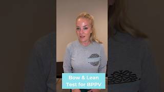 How to Test for Horizontal Canal BPPV Bow and Lean [upl. by Arlene]