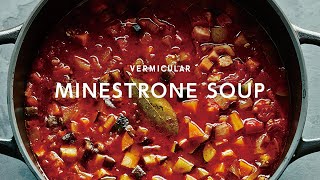 Vermicular  Oven Pot  Recipe  Musui quotWaterlessquot Minestrone Soup [upl. by Duahsar]