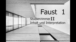 Goethes Faust Inhalt und Interpretation Studierzimmer II [upl. by Maryn131]