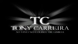 Tony Carreira  Ao vivo no Coliseu Full concert [upl. by Aynor841]