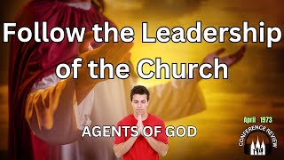 Follow the Leadership of the Church  AGENTS OF GOD [upl. by Marty]