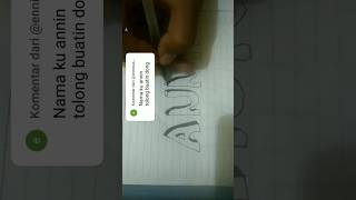 Tulisan Nama Annin drawing trandingshorts viralvideo [upl. by Kcirreg570]